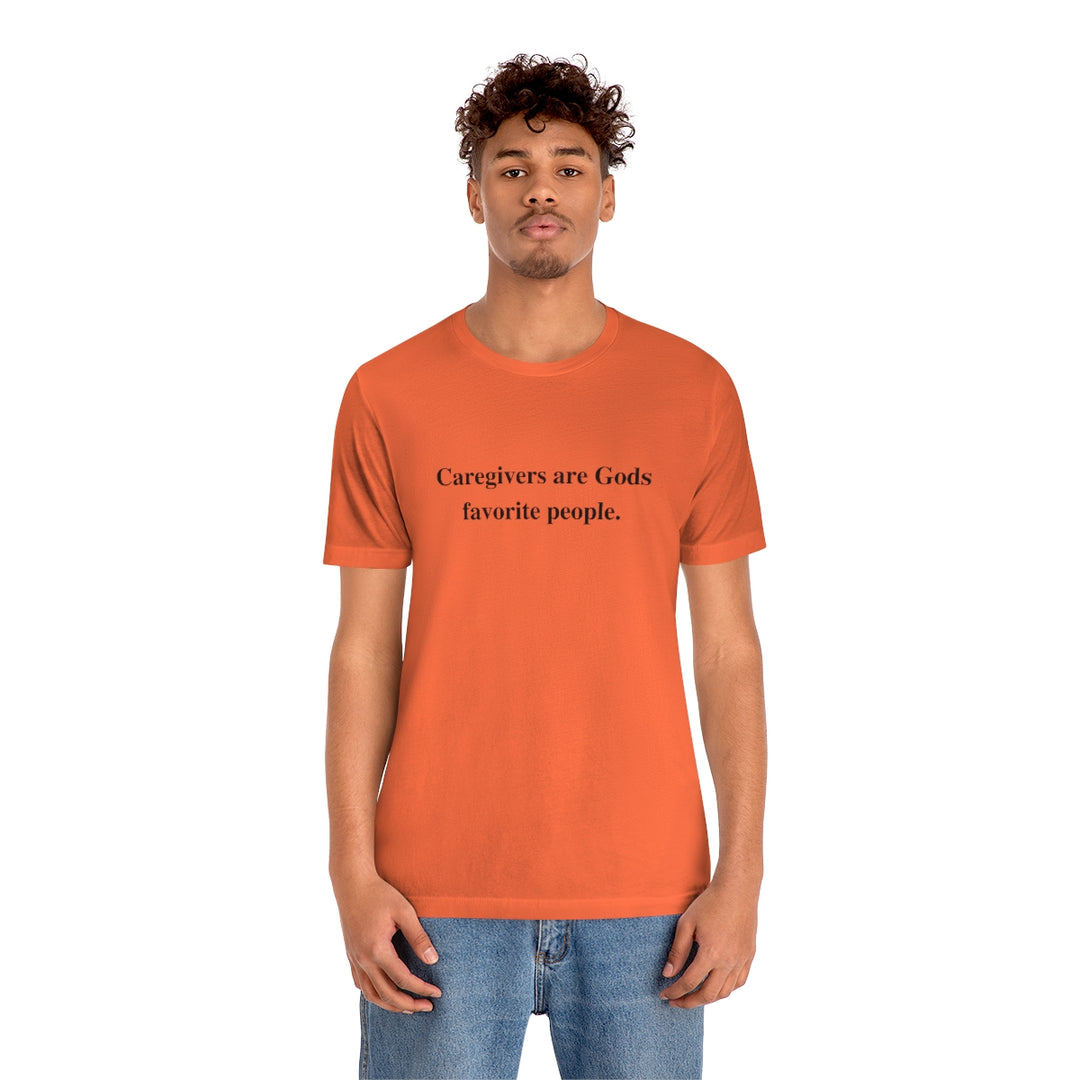 'Caregivers are Gods Favorite People' Short Sleeve Tee
