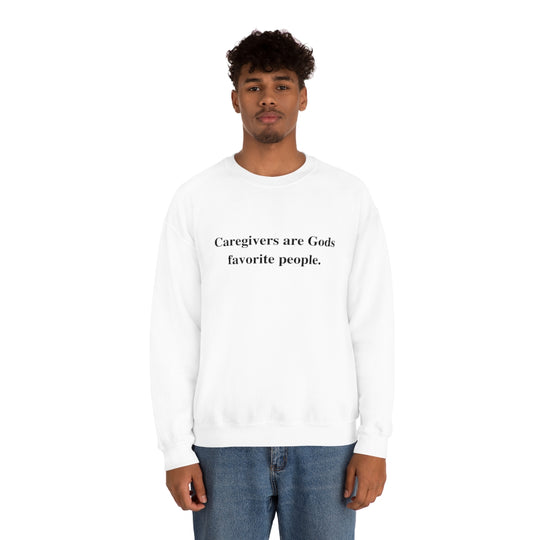 'Caregivers are Gods Favorite People' Crewneck
