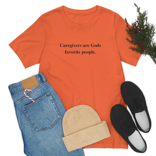 'Caregivers are Gods Favorite People' Short Sleeve Tee