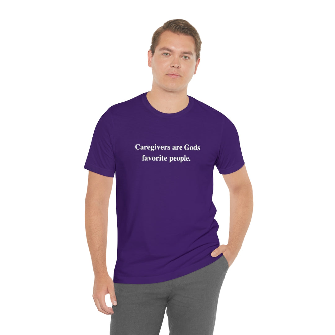 'Caregivers are Gods Favorite People' Short Sleeve Tee