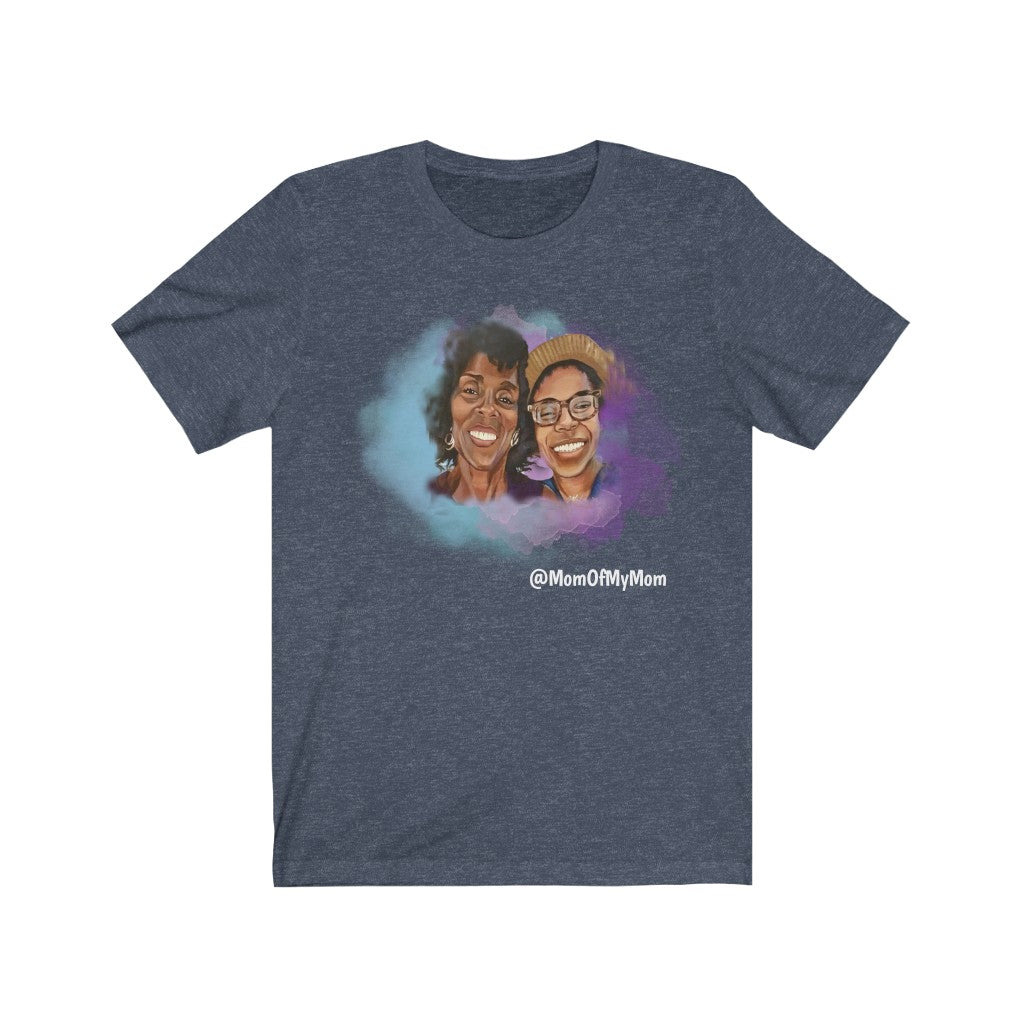 Mom Of My Mom Short Sleeve Tee
