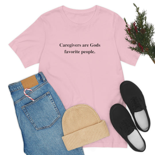 'Caregivers are Gods Favorite People' Short Sleeve Tee