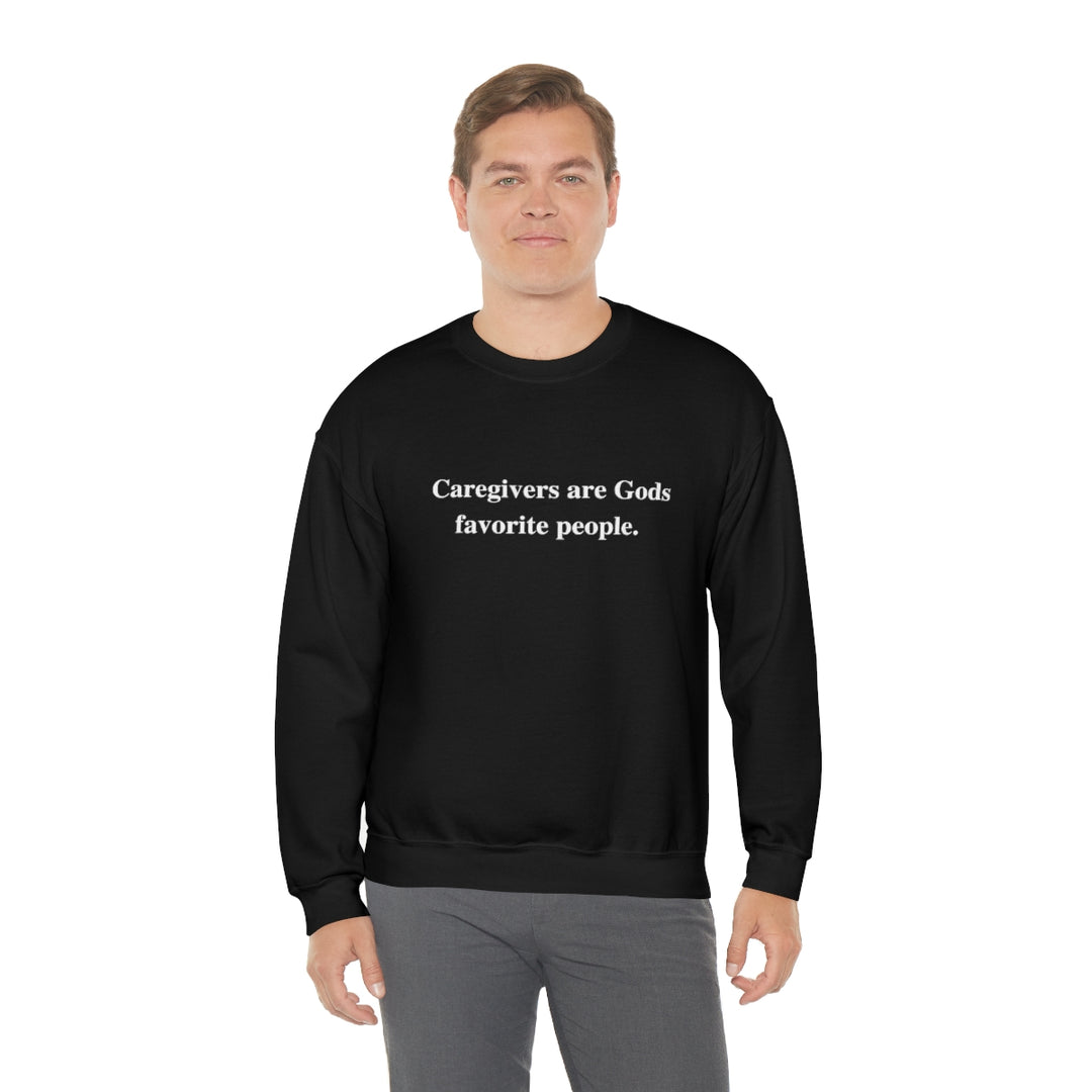 'Caregivers are Gods Favorite People' Crewneck
