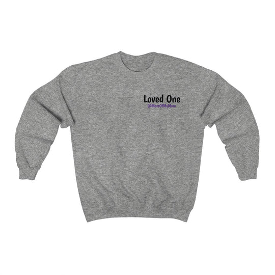 Loved One's Crewneck Sweatshirt