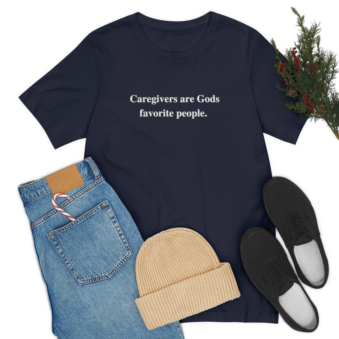 'Caregivers are Gods Favorite People' Short Sleeve Tee