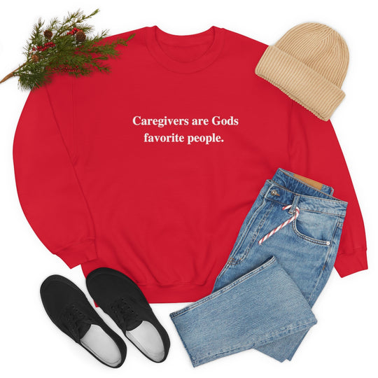 'Caregivers are Gods Favorite People' Crewneck