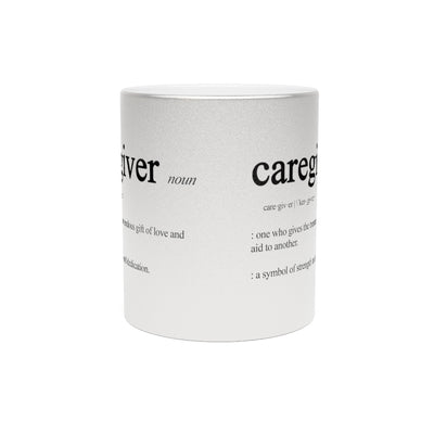Caregiver Definition Metallic Mug (Silver / Gold)